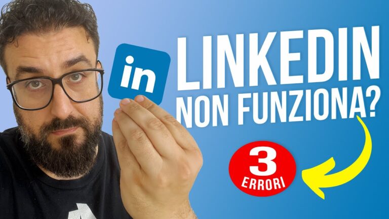 Risolvere i Problemi di LinkedIn Oggi