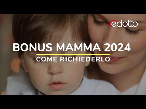 Richiesta Bonus Mamma: Guida Completa e Aggiornata