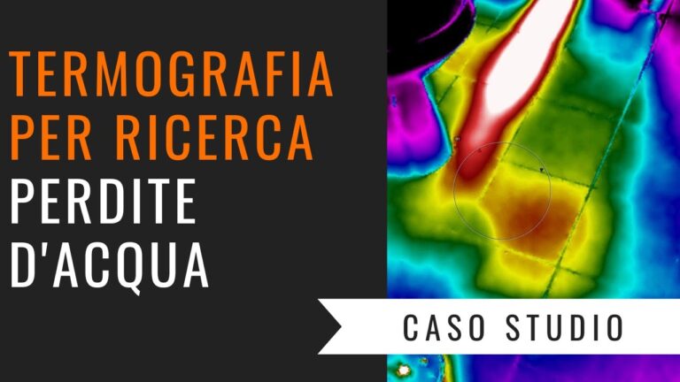 Individuazione Perdita Acqua con Termocamera: Tecniche e Vantaggi